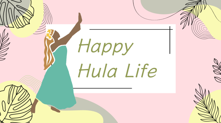 Happy Hula Life
